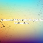 Question : Comment faire cuire du pain dans un four hollandais